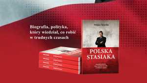 "Polska Stasiaka" - historia polityka na trudne czasy