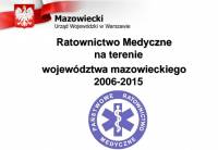 Ratownictwo medyczne na Mazowszu – podsumowanie działań wojewody
