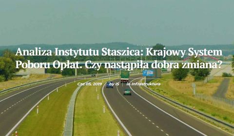 Raport instytutu Staszica o poborze opłat na polskich drogach