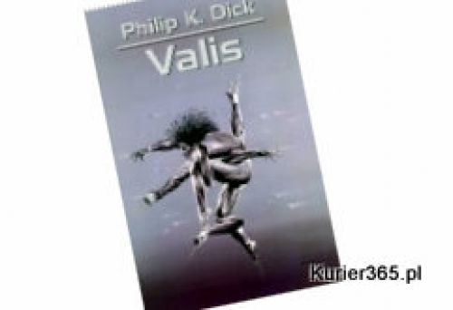 Dzieła Wybrane Philipa K. Dicka