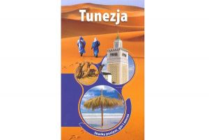 Przewodnik Bezdroży: Tunezja. skarby pustyni, gór i morza