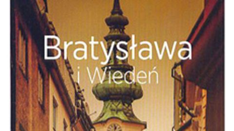 Bezdroża: Bratysława i Wiedeń - Travelbook