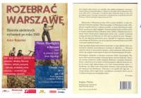 Rozebrać Warszawę. Historie niektórych wyburzeń po roku 1945
