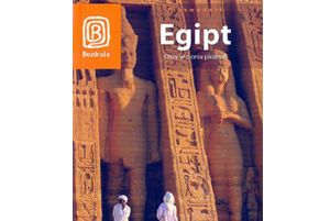 Przewodnik Bezdroży: Egipt. Oazy w cieniu piramid