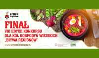 Ogólnopolski konkurs kulinarny „Bitwa Regionów” adresowany jest do kół gospodyń wiejskich oraz stowarzyszeń skupiających osoby z terenów wiejskich
