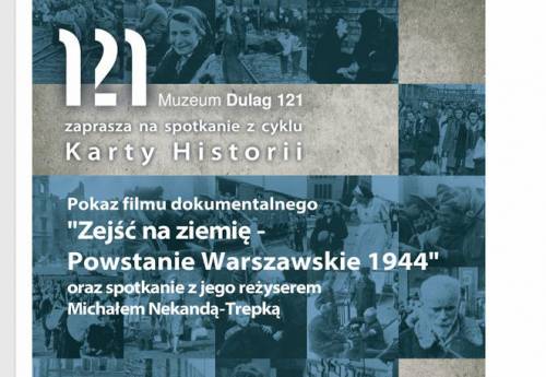 Film „Zejść na ziemię – Powstanie Warszawskie 1944 r.&quot; w Muzeum Dulag 121
