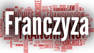 Systemy franczyzowe stymulują przedsiębiorczość Polaków i stanowią szansę na szybką adaptację nowych rozwiązań technologicznych