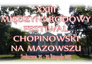 Międzynarodowy Festiwal Chopinowski na Mazowszu