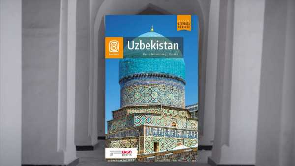 Bezdroża: Uzbekistan - przewodnik
