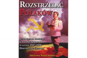 Rozstrzelać Polaków - już w sprzedaży