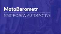 MotoBarometr 2019. Nastroje w automotive