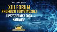 XIII Forum Promocji Turystycznej - debata o przyszłości MICE w Polsce